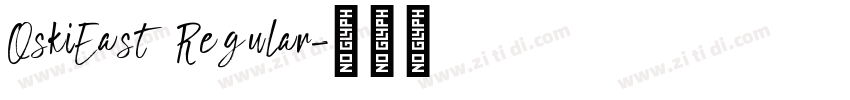 OskiEast Regular字体转换